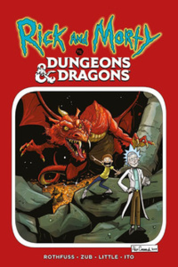 Rick and Morty vs. Dungeons & dragons - Jim Zub - Patrick Rothfuss