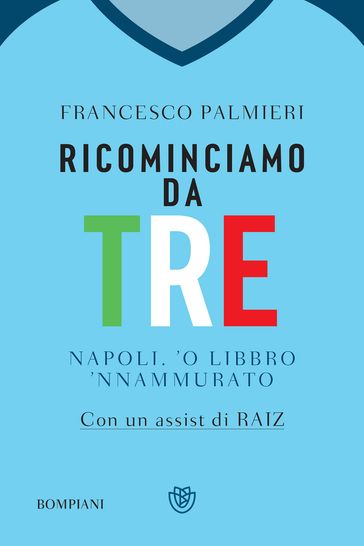 Ricominciamo da tre - Francesco Palmieri