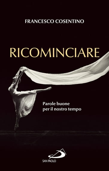 Ricominciare - Francesco Cosentino