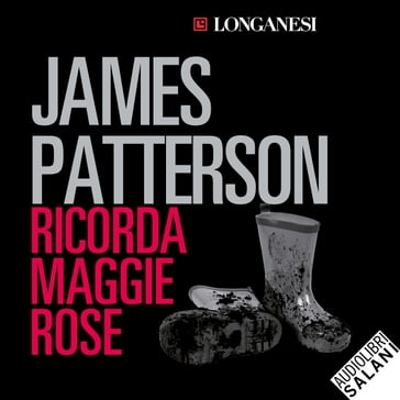 Ricorda Maggie Rose - James Patterson