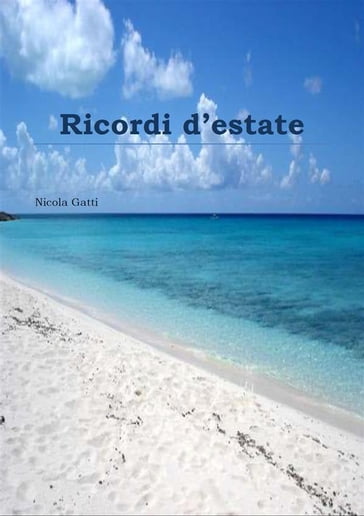 Ricordi d'estate - Nicola Gatti