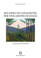 Ricorso in cassazione per violazione di legge