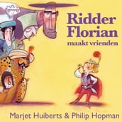 Ridder Florian maakt vrienden