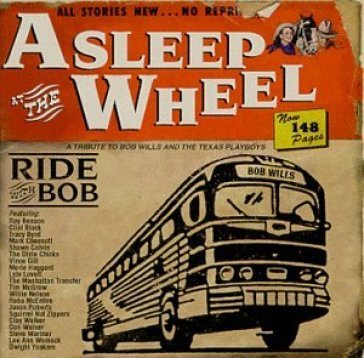 Ride with bob - Asleep At The Wheel