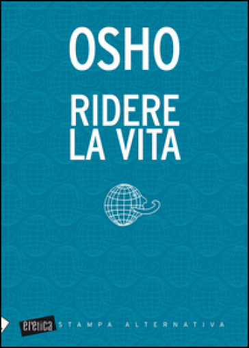 Ridere la vita - Osho