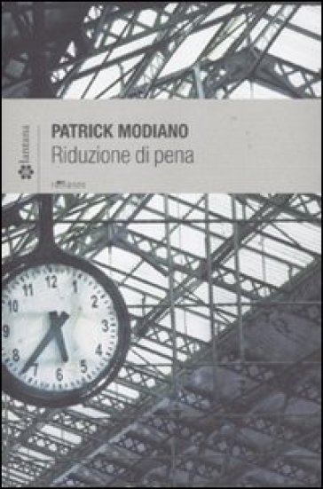 Riduzione di pena - Patrick Modiano