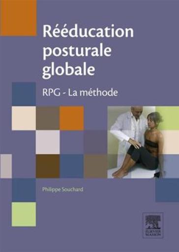 Rieducazione posturale globale. RPG. Il metodo - Souchard Philippe