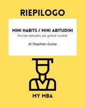 Riepilogo - Mini Habits / Mini Abitudini: