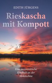 Rieskascha mit Kompott