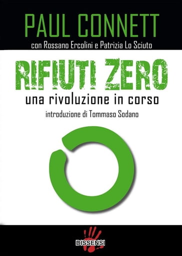 Rifiuti zero - Patrizia Lo Sciuto - Rossano Ercolini - Paul Connett
