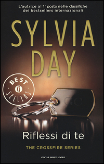 Riflessi di te. The crossfire series. Vol. 2 - Sylvia Day