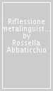 Riflessione metalinguistica e riflessione metadialogica nell insegnamento dell italiano a stranieri