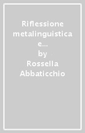 Riflessione metalinguistica e riflessione metadialogica nell insegnamento dell italiano a stranieri