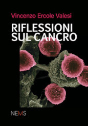 Riflessioni sul cancro