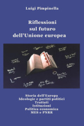 Riflessioni sul futuro dell Unione europea