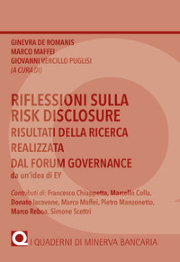 Riflessioni sulla Risk Disclosure. Risultati della ricerca realizzata dal Forum Governace