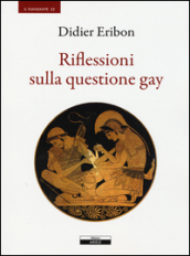 Riflessioni sulla questione gay