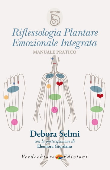 Riflessologia Plantare Emozionale Integrata - Debora Selmi