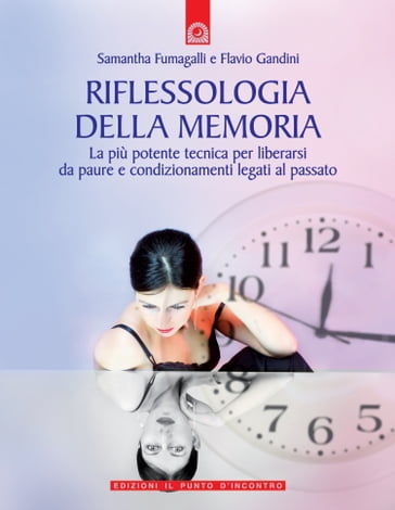 Riflessologia della memoria - Flavio Gandini - Samantha Fumagalli