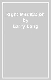 Right Meditation