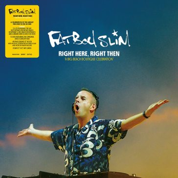 Right here, right then (3 cd + dvd boxse - Fatboy Slim