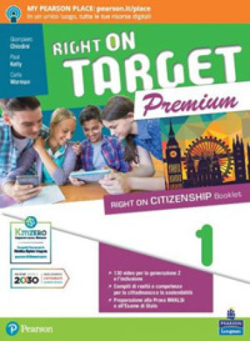 Right on target. Premium edition. Per la Scuola media. Con e-book. Con espansione online. Vol. 1 - Giampiero Chiodini - Paul Kelly - Carla Worman