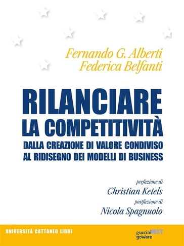 Rilanciare la competitività. Dalla creazione di valore condiviso al ridisegno dei modelli di business - Fernando G. Alberti