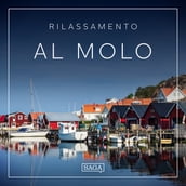 Rilassamento - Al molo