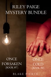 Riley Paige Mystery Bundle: Once Forsaken (#7) and Once Cold (#8)