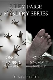 Riley Paige Mystery Bundle: Once Trapped (#13) and Once Dormant (#14)