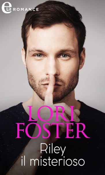 Riley il misterioso (eLit) - Lori Foster