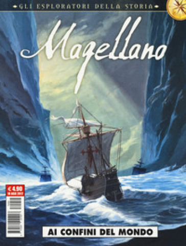 Rimbaud-Magellano. Gli esploratori della storia. 3: L' esploratore maledetto-Ai confini del mondo - Christian Clot - Philippe Thirault