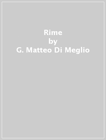 Rime - G. Matteo Di Meglio