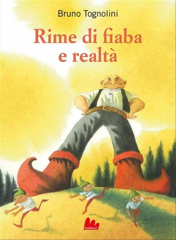 Rime di fiaba e realtà - Bruno Tognolini