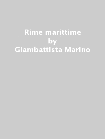 Rime marittime - Giambattista Marino