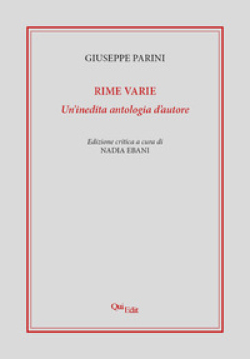 Rime varie. Un'inedita antologia d'autore - Giuseppe Parini