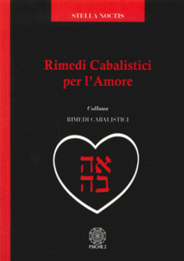 Rimedi cabalistici per l'amore - Stella Noctis