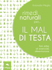 Rimedi naturali per il mal di testa