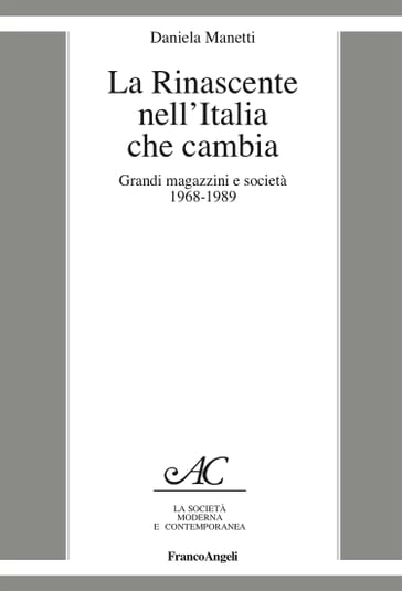 La Rinascente nell'Italia che cambia - Daniela Manetti