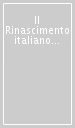 Il Rinascimento italiano e l Europa. 2: Umanesimo ed educazione