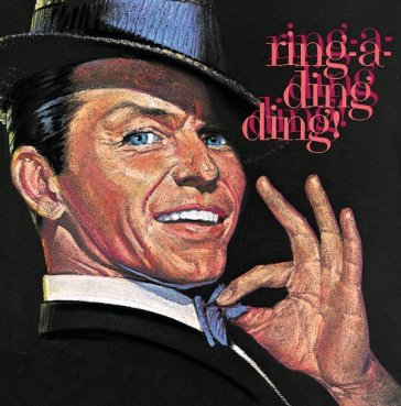 Ring a ding ding - Frank Sinatra