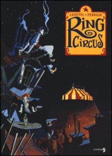 Ring circus - David Chauvel - Cyril Pedrosa