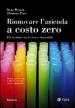 Rinnovare l azienda a costo zero. Più risultati con le risorse disponibili