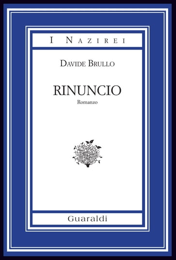 Rinuncio - Davide Brullo