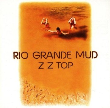 Rio grande mud - Zz Top