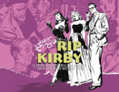 Rip Kirby. Il primo detective dell era moderna. Strisce giornaliere. 3: 1951-1954