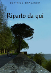 Riparto da qui