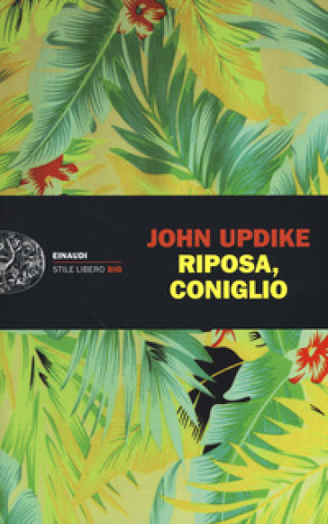 Riposa, coniglio - John Updike