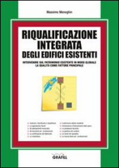 Riqualificazione integrata degli edifici esistenti