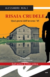 Risaia Crudele